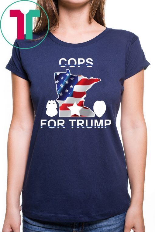 Cops For Trump TShirt