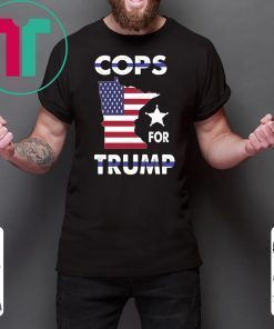 Cops For Trump Minneapolis Police Thin Blue USA Flag T-Shirt