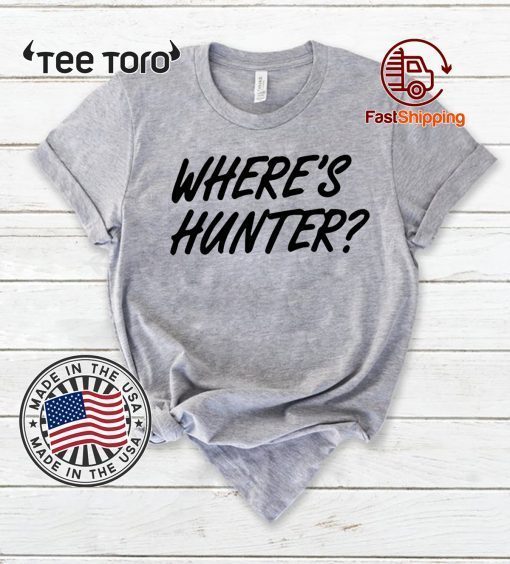 Trump says he wants 'Where's Hunter' tshirt T-Shirt