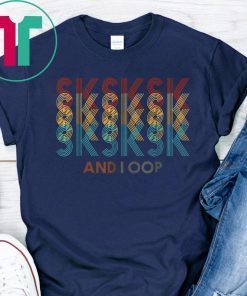 SkSkSk and i oop funny meme vintage apparel Gift 2019 T-Shirt