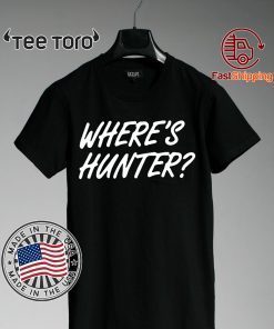 Trump merchandise for sale Where's Hunter Shirts