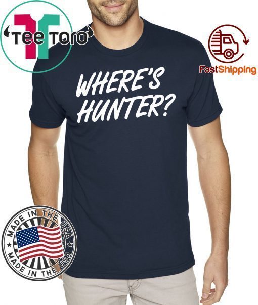 Where's Hunter Donald Trump T-Shirt