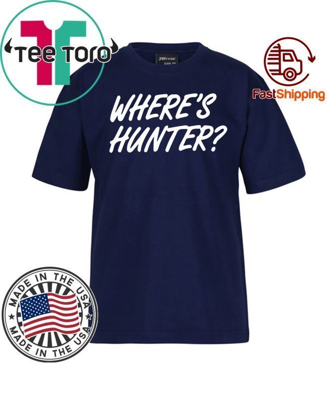 where is hunter biden Tee Shirt 