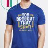 Craig Counsell Shirt - You Brough That, Milwaukee, MLBPA