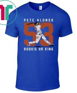 Pete Alonso Shirt, Rookie Home Run King T-Shirt