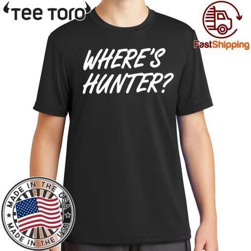 Trump 2020 merchandise for sale Where's Hunter T-Shirt