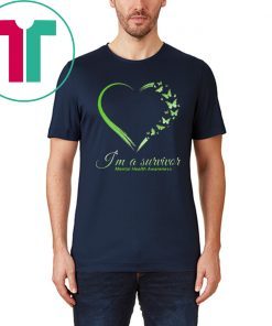 I'm A Survivor Mental Health Awareness Butterflies T-shirt Meaningful Gift