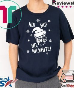 Walter White Ho Ho Ho Mr White Christmas T-Shirt