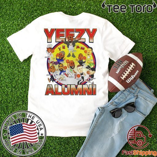 Yeezy alumni Chinatown Market Yeezy Alumni 2020 T-Shirt