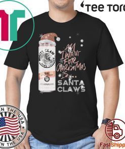 All I Want For Christmas Is White Claw Ruby Grapefruit Christmas Shirt - Offcial Tee