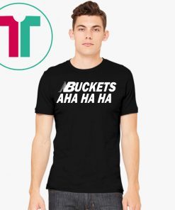 Kawhi Leonard Buckets Aha Ha Ha Tee Shirt