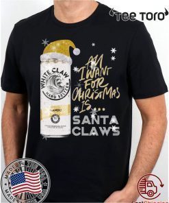 All I Want For Christmas Is White Claw Mango Christmas t-shirts