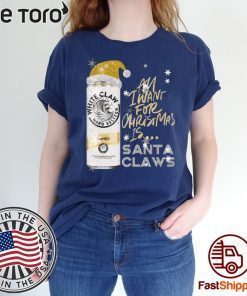 All I Want For Christmas Is White Claw Mango Christmas t-shirts