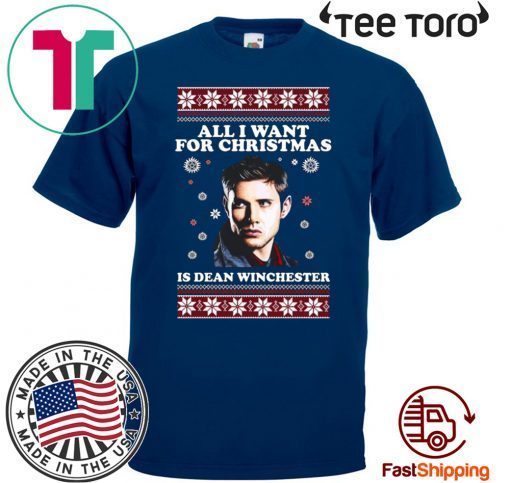 All I want for Christmas is Dean Winchester Tee Shirt