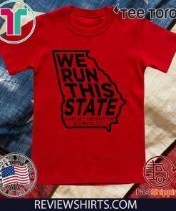 We Run This State T-Shirt