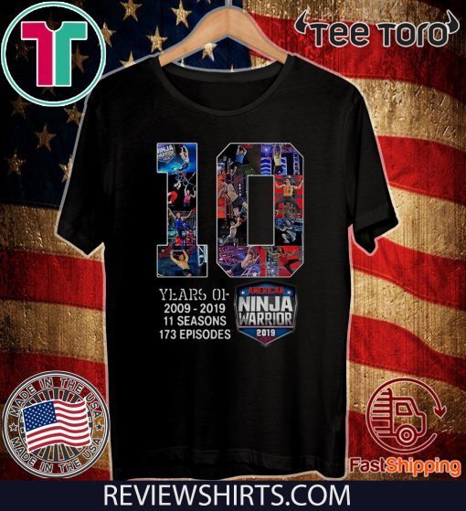 10th Years Of American Ninja Warrior 2009-2019 T Shirts