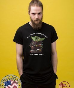 All I want for christmas is a baby yoda Offcial T-Shirt