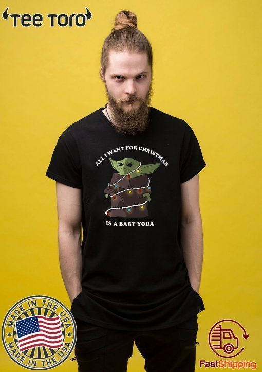 All I want for christmas is a baby yoda Offcial T-Shirt