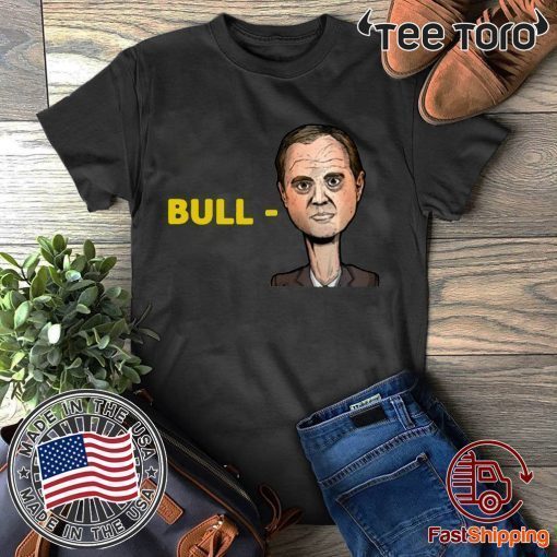 Bull Adam Schiff 2020 T-Shirt