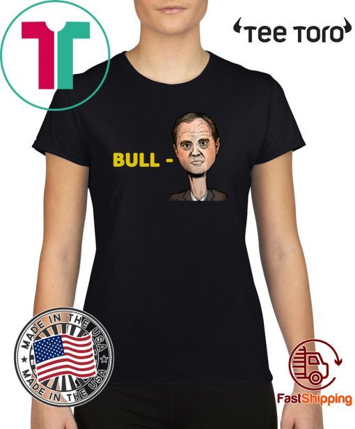 "Bull-Schiff" For Donald Trump T-Shirt