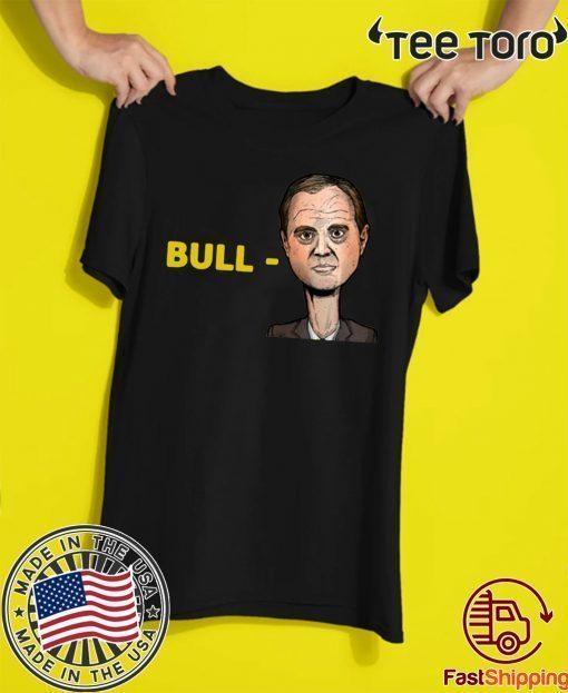 BullSchiff Adam Schiff Trump T-Shirt