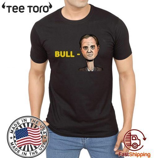 BullSchiff Adam Schiff Trump T-Shirt