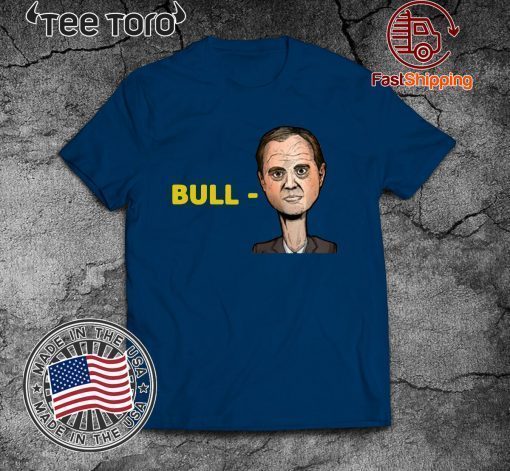 Bull Schiff Shirt Donald Trump Bull Schiff Shirts