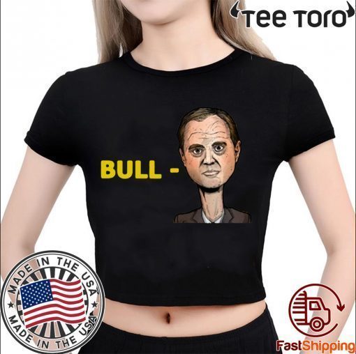 Bull Schiff Shirt Donald Trump Bull Schiff Shirts
