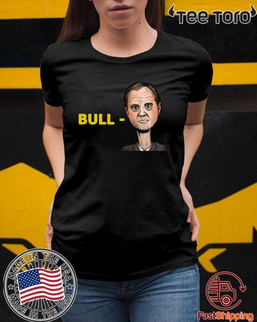 Bull-Schiff Tee Trump Make USA Great Again Offcial T Shirt