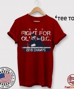 Dave Martinez Shirt - Fight For Ol' D.C MLBPA Licensed