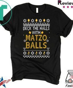 Deck the halls with matzo balls Christmas Tee Shirt