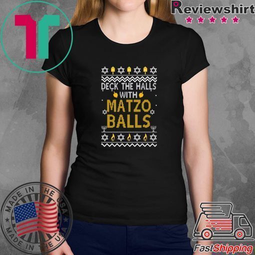 Deck the halls with matzo balls Christmas Tee Shirt