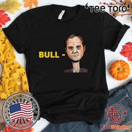 Donald Trump Bull Adam Schiff Tee Shirt