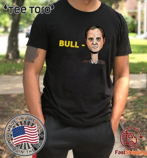 Donald Trump Bull Adam Schiff Tee Shirt