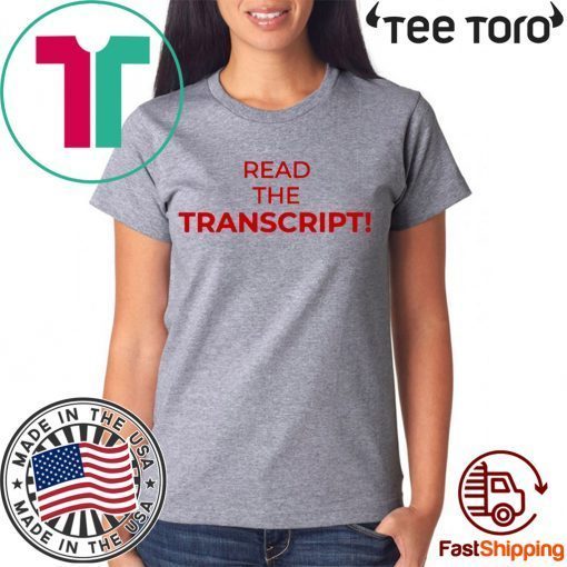 The Transcript Donald Trump Tee Shirts