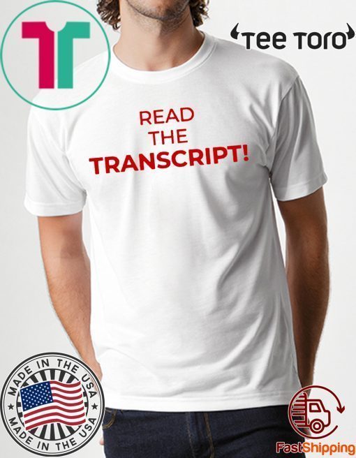 The Transcript Donald Trump Tee Shirts