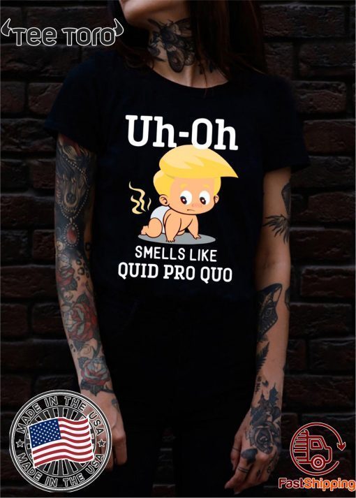 Funny Anti Trump Baby Quid Pro Quo Impeachment 2020 t-shirt