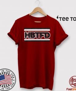 HBTFD Shirt - Athens Ga Offcial T-Shirt