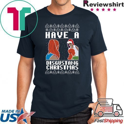 Have A Disgustang Christmas Shirt