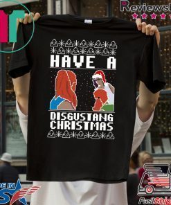 Have A Disgustang Christmas Shirt