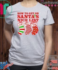 How To Get On Santa’s Nice List Epstein Didn’t Kill Himself Shirt