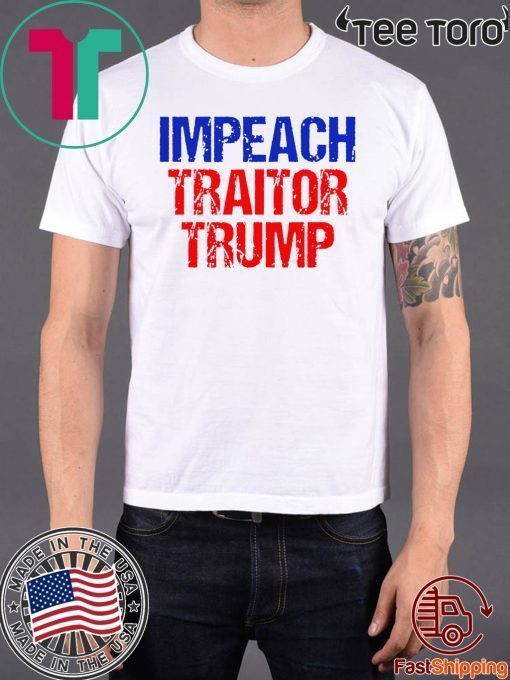 Impeach Traitor Trump Vintage t-shirts