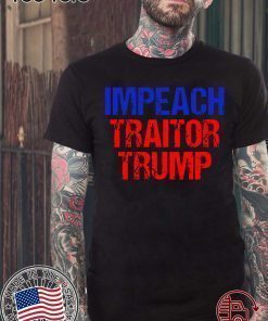 Impeach Traitor Trump Vintage Offcial T-Shirt