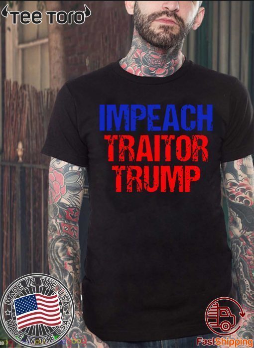 Impeach Traitor Trump Vintage Offcial T-Shirt