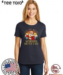 It's The Most Wonderful Time For A Beer Bud Ice Beer Christmas Xmas Tee Shirt