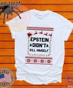 Jeffrey Epstein Didn’t Kill Himself Christmas Classic T-Shirt