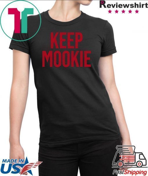 Keep Mookie Shirt