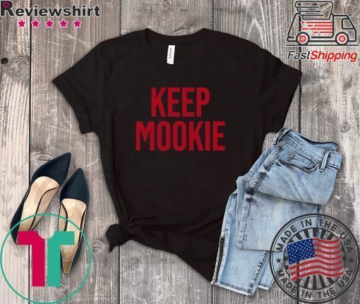 Keep Mookie Shirt