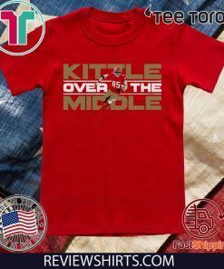 Kittle Over The Middle 2020 T-Shirt