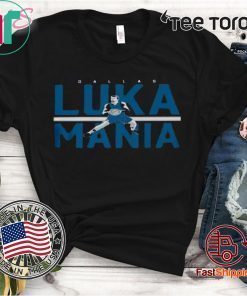 LUKA MANIA SHIRT - OFFCIAL TEE